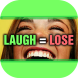 You Laugh You Lose