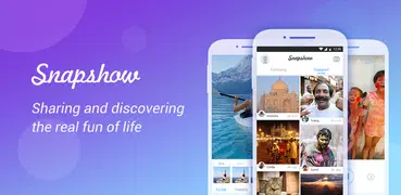 SnapShow - Be a superstar in your own life