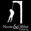 ”Noose & Gibbet Publishing