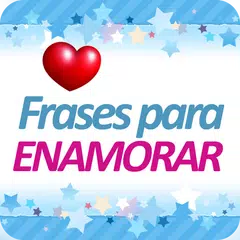 Frases para Enamorar アプリダウンロード