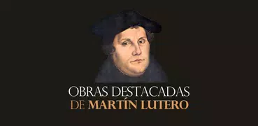 Martin Lutero Obras Destacadas
