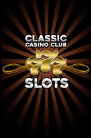 Slots Classic Casino Club Affiche