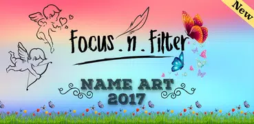 Focus n Filter - Name Art