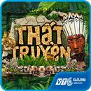 Thất Truyền – Game hay VTC APK