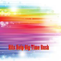 Hits Help Big Time Rush Poster
