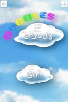 Bubbles and Clouds Affiche