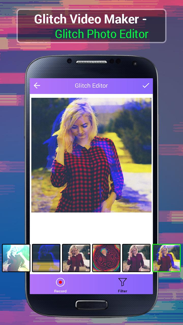 Glitch Video MakerGlitch Photo Editor for Android APK Download