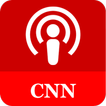 Listen CNN News Podcasts