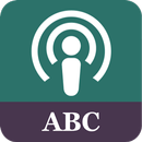ABC Podcast: Listen to free podcasts of ABC APK