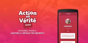 Action ou Vérité - Picole