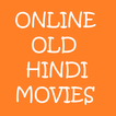 ”Old Hindi Movies