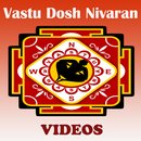 Vastu Dosh Nivaran - Vastudosh Ke Upay Videos APK