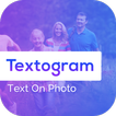 Textogram : Text/Write on Photo 2020
