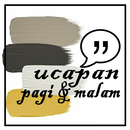 Status Wa Kata ucapan selamat pagi dan malam APK