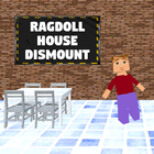 Ragdoll House Dismount ícone