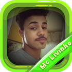 MC LIVINHO Music and Lyrics icône