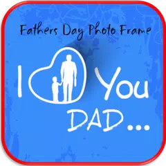 Fathers Day Photo Frames APK download
