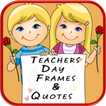 Teachers Day Photo Frames