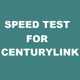 Speed Test for CenturyLink