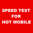 Speed Test for Hot Mobile APK