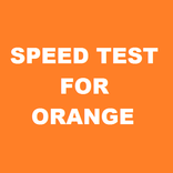Speed Test for Orange