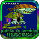 Guide Plants Vs Zombies Heroes APK
