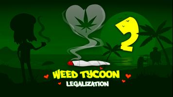 Kush Tycoon 2: Legalization Cartaz