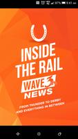 WAVE 3 Inside The Rail Poster