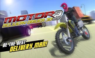 Motor Delivery Driver 3D 2-poster