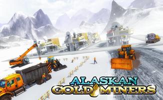 Alaskan Gold Miners: Gold rush poster