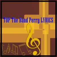 TOP The Band Perry LYRICS poster