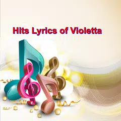 Hits Lyrics of Violetta APK 下載