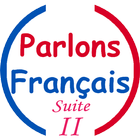 Apprendre à parler Français - Suite 2 Zeichen