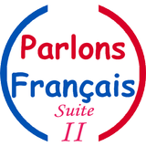 Apprendre à parler Français - Suite 2 Zeichen