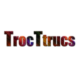 ”TrocTtrucs