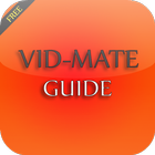 Guide for VidMate Video icône