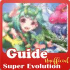Guide For Super Evolution icône