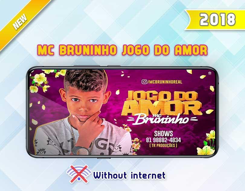 Скачать Jogo Do Amor - MC BRUNINHO musica + letras APK для Android