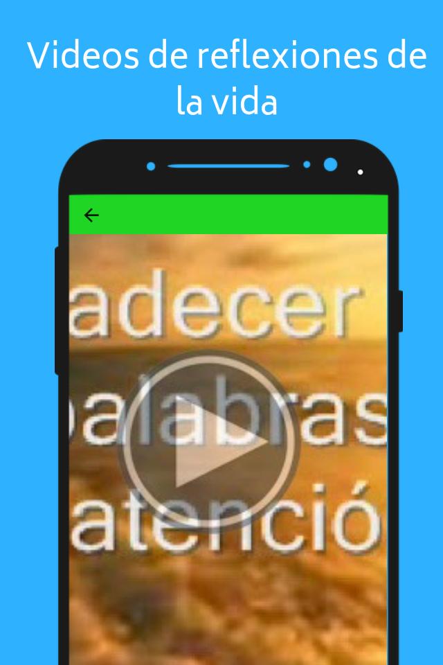 videos de reflexiones de la vida,motivacion gratis APK voor Android Download videos de reflexiones de la vida,motivacion gratis APK voor Android Download