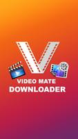 Video Mate Downloader ☆ پوسٹر