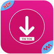 Video Downloader for Tik Tok-Musically