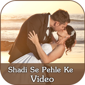 Shadi Se Pehle Ke Video icon