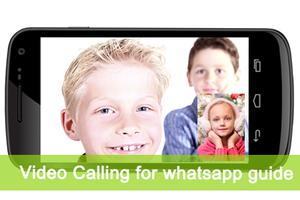 Video Calling for Whatsap Tips Affiche