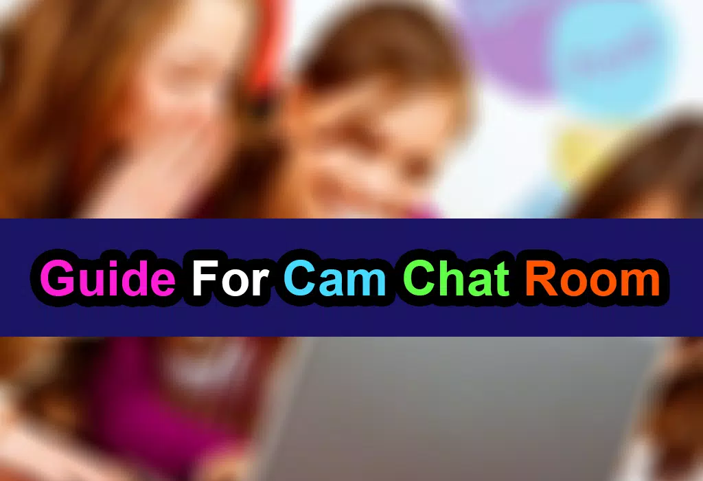 Cam to cam chat rooms