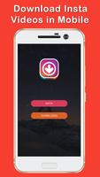 Video Downloader for Insta Affiche