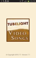 پوستر Video Songs of Tubelight Movie 2017