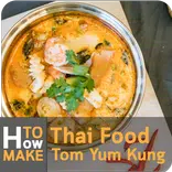 How to Make Tom Yum Kung