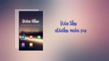 Video Show – Slideshow Maker penulis hantaran