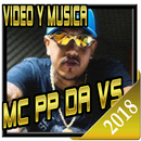 MC PP Da Vs - Video Musica 2018 aplikacja