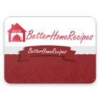 Better Home Recipes icône